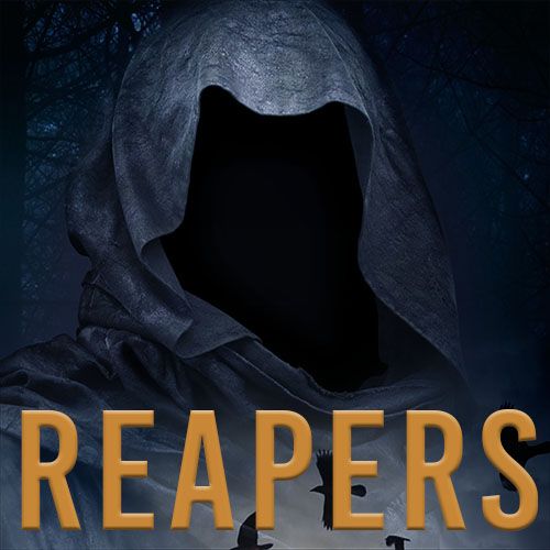 Reapers is here!