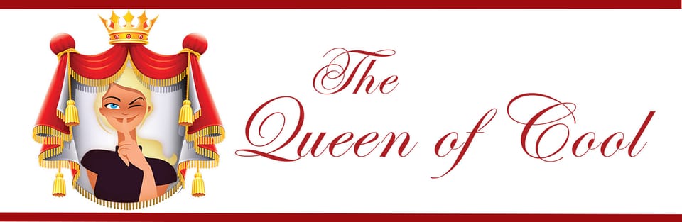 The Queen of Cool - Chapter Fifteen